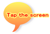 Tap the screen